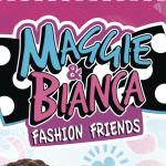 artist image Maggie & Bianca Fashion Friends Come le star 