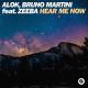 ЕвроХит Топ 40 - 1 место - Alok & Bruno Martini feat. Zeeba- Hear Me Now (Original Mix)