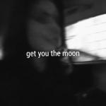album image get you the moon (Slowed) Get You The Moon (The Remixes) [feat. Snøw] - EP