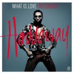 album image What Is Love - Reloaded What Is Love - Reloaded - EP