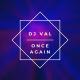 DJ JACK🔥 vk.com/jack.daniels1993✨ - DJ Val - Once Again (DJ PILULA Remix)