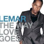 album image The Way Love Goes РРСӲ РРРіССРРєРё РІРСРїРРСӐРСРСРССӐ СССРРєРР ----->>>>>> http://musvkontakte.ru/Lemar+.html The Way Love Goes - EP