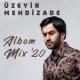 🇦🇿Shamkirec__57🇦🇿 - 5 Yeni Mahnilar Albom Mix Uzeyir Mehdizade