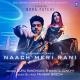 Guru Randhawa & Nikhita Gandhi (SongsMp3) - Naach Meri Rani (SongsMp3)
