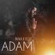 Adam - Кто клялся мне в любви предавали как могли (Remuz.net)