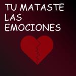 album image Tu Mataste las Emociones Tu Mataste las Emociones - Single