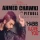 Ahmed Chawki ft. Pitbull - Habibi I Love You (Club Remix) - http://soundvor.ru/