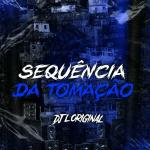 poster Sequência da Tomação Sequência da Tomação