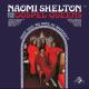 Naomi Shelton, The Gospel Queens - What Have You Done