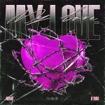 poster My Love (Mike LookUs Remix) My Love (Remixes)